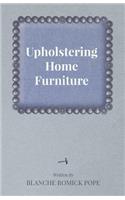 Upholstering Home Furniture