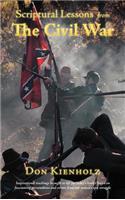 Scriptural Lessons From The Civil War: (English)
