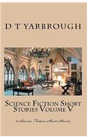 Science Fiction Short Stories Volume V
