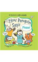 How Penguin Says Please!