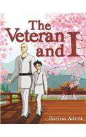 The Veteran and I