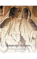 Romanesque Sculpture An Ecstatic Art