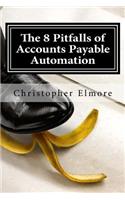 The 8 Pitfalls of Accounts Payable Automation