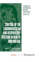 Control of the Cardiovascular and Respiratory Systems in Health and Disease