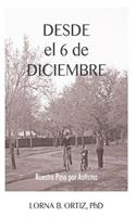 Desde el 6 de Diciembre