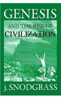 Genesis and the Rise of Civilization