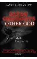 Satan Christianity's Other God?