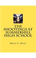 The Shootings At Summerhill High School
