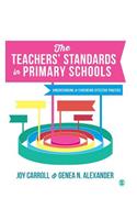 The Teachers' Standards in Primary Schools: Understanding &amp; Evidencing Effective Practice