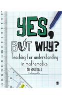 Yes, but why? Teaching for understanding in mathematics