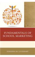 Fundamentals of School Marketing