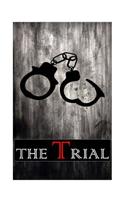 The Trial: (Cambridge Studies in Medieval Life and Thought: Fourth Serie)