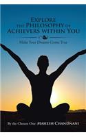 Explore the Philosophy of Achievers within You