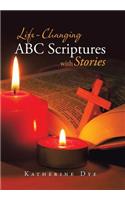 Life-Changing ABC Scriptures with Stories