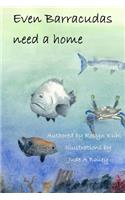 Even Barracudas need a home.