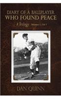Diary of a Ballplayer Who Found Peace