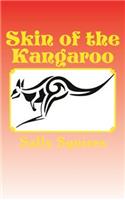Skin of the Kangaroo
