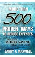 More Than 500 Proven Ways to Reduce Expenses