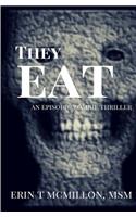 They Eat