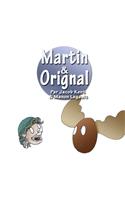 Martin & Orignal