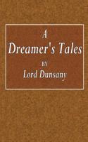 A Dreamer's Tales