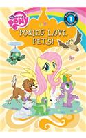 Ponies Love Pets!