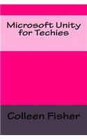 Microsoft Unity for Techies