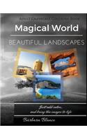 MAGICAL WORLD Beautiful Landscapes