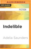 Indelible
