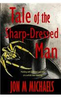 Tale of the Sharp-Dressed Man