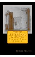 Three Letters and a Castle