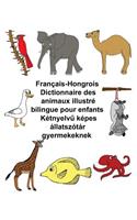 Français-Hongrois Dictionnaire des animaux illustré bilingue pour enfants: (Freebilingualbooks.com)