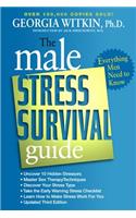 The Male Stress Survival Guide, Third Edition: Everything Men Need to Know