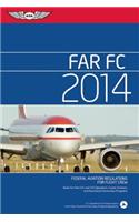 FAR FC: Federal Aviation Regulations for Flight Crew