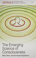 The Emerging Science of Consciousness
