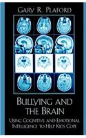 Bullying and the Brain