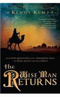 The Wise Man Returns