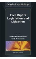 Civil Rights Legislation and Litigation, Second Edition 2013
