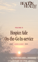 Hospice Aide On-The-Go In-Services Series, Volume 2, Issue 5: Privacy, Confidentiality, and Hipaa