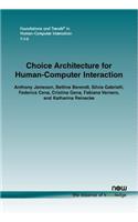 Choice Architecture for Human-Computer Interaction
