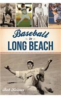 Baseball in Long Beach