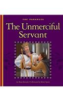 The Unmerciful Servant: Matthew 18:21-35(Parables)