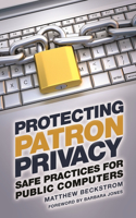 Protecting Patron Privacy