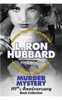 Murder Mystery 10th Anniversary Book Collection (False Cargo, Hurricane, Mouthpiece and The Slickers)