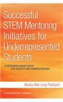 Successful STEM Mentoring Initiatives for Underrepresented Students