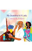 My Grandma is a Lady