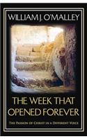 The Week That Opened Forever