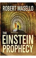 The Einstein Prophecy