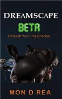 Dreamscape Beta