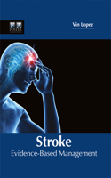 Stroke: Evidence-Based Management